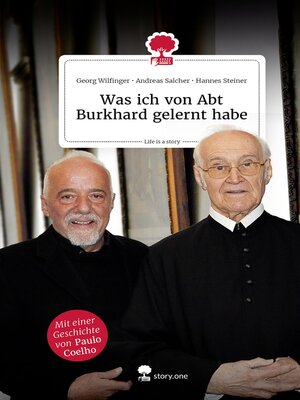 cover image of Was ich von Abt Burkhard gelernt habe. Life is a story--story.one